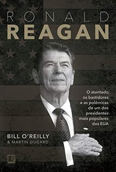 Ronald Reagan, do autor Bill O'Reilly