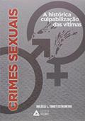 Ler Crimes sexuais: a histórica culpabilização das vítimas, do autor Dulceli de Lourdes Tonet Estacheski