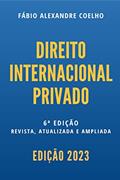 Ler DIREITO INTERNACIONAL PRIVADO, do autor Fábio Alexandre Coelho Ler DIREITO INTERNACIONAL PRIVADO, do autor Fábio Alexandre Coelho