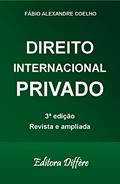 Ler DIREITO INTERNACIONAL PRIVADO - 3ª EDIÇÃO - 2020, do autor Fábio Alexandre Coelho