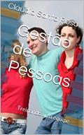 Ler Gestão de Pessoas: Treinando a equipe (Treinamento - RH Livro 2), do autor Cláudia Santa Rosa; Felícia Paiva Ler Gestão de Pessoas: Treinando a equipe (Treinamento - RH Livro 2), do autor Cláudia Santa Rosa; Felícia Paiva