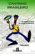 Ler Cantinho Brasileiro: Um pedaço do Brasil no coração de Barcelona, do autor Taíza Brito Ler Cantinho Brasileiro: Um pedaço do Brasil no coração de Barcelona, do autor Taíza Brito