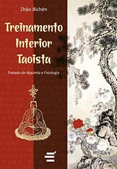 Treinamento Interior Taoísta, do autor Zhào Bichén
