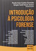 Ler Introdução à Psicologia Forense, do autor Organizadores: Paula Inez Cunha Gomide e Sérgio Said Staut Júnior Ler Introdução à Psicologia Forense, do autor Organizadores: Paula Inez Cunha Gomide e Sérgio Said Staut Júnior