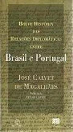 Breve Historia, do autor José Calvet de Magalhães