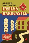 Ler As sete mortes de Evelyn Hardcastle, do autor Stuart Turton