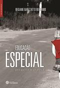 Ler Educação especial:: pesquisa e prática, do autor Regiane Banzzatto Bergamo