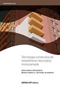 Ler Tecnologia Construtiva de Revestimento Decorativo Monocamada, do autor Rosa Maria Crescencio; Mércia Maria S. Bottura de Barros Ler Tecnologia Construtiva de Revestimento Decorativo Monocamada, do autor Rosa Maria Crescencio; Mércia Maria S. Bottura de Barros