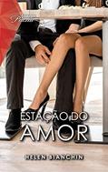 Ler Estação do amor (Paixão Livro 124), do autor Helen Bianchin