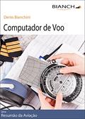 Ler Resumão da Aviação 07 - Computador de Voo, do autor Denis Bianchini