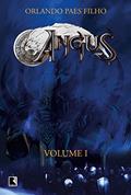 Ler Angus - Volume 1, do autor Orlando Paes Filho