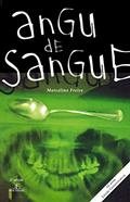 Ler Angu de Sangue, do autor Marcelino Freire