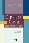 Ler Direito Civil - 10ª Edição 2018: Introdução, do autor Francisco Amaral Ler Direito Civil - 10ª Edição 2018: Introdução, do autor Francisco Amaral
