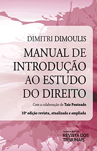 Ler Manual de Introdução ao Estudo do Direito 10ª edição, do autor Dimitri Dimoulis