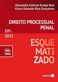 Ler Direito Processual Penal Esquematizado - 10ª Edição 2021, do autor Alexandre Cebrian Araujo Reis; Victor Eduardo Rios Goncalves; Pedro Lenza