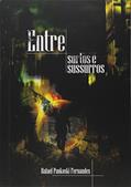 Ler Entre Surtos e Sussurros, do autor Rafael Paukoski Fernandes
