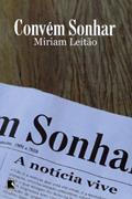 Ler Convém sonhar, do autor Miriam Leitão