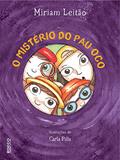 Ler O mistério do pau oco, do autor Míriam Leitão