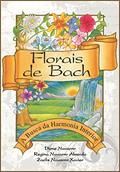 Ler Florais de Bach: A Busca da Harmonia Interior, do autor Zaclis Navarro Xavier; Dione Navarro; Regina Navarro Xavier Ler Florais de Bach: A Busca da Harmonia Interior, do autor Zaclis Navarro Xavier; Dione Navarro; Regina Navarro Xavier
