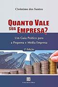 Ler Quanto Vale Sua Empresa?, do autor Cleonimo Dos Santos