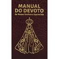 Ler Manual do devoto de nossa Senhora Aparecida - Luxo vinho, do autor Missionários Redentoristas