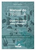 Ler Manual do freela; Quanto custa meu design?, do autor André Beltrão