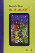 Ler Instantaneamente, do autor João Rodrigo Ostrower Ler Instantaneamente, do autor João Rodrigo Ostrower