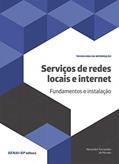 Ler Serviços de Redes Locais e Internet: Fundamentos e Instalação, do autor Alexandre Fernandes de Moraes Ler Serviços de Redes Locais e Internet: Fundamentos e Instalação, do autor Alexandre Fernandes de Moraes