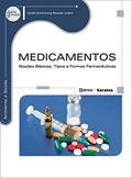 Ler Medicamentos: Noções básicas, tipos e formas farmacêuticas, do autor Cecília Schimming Riscado Juliani