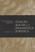 Ler FUNÇÃO SOCIAL DA DOGMÁTICA JURÍDICA - 2ª Edição 2015, do autor Tercio Sampaio Ferraz Júnior