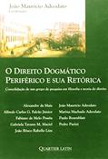 Ler O Direito Dogmática Periférico e Sua Retórica, do autor João Mauricio Adeodato