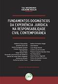Ler Fundamentos dogmáticos da experiência jurídica na responsabilidade civil contemporânea, do autor Tula Wesendonck; Guilherme Mucelin Ler Fundamentos dogmáticos da experiência jurídica na responsabilidade civil contemporânea, do autor Tula Wesendonck; Guilherme Mucelin