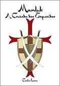 Ler MamLuk A Cruzada dos Esquecidos, do autor Cecilia Lorca Ler MamLuk A Cruzada dos Esquecidos, do autor Cecilia Lorca