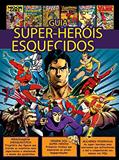 Ler Guia super-heróis esquecidos, do autor On Line Editora