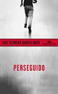 Ler Perseguido, do autor Luiz Alfredo Garcia-Roza