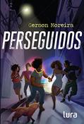 Ler Perseguidos, do autor Gerson Moreira