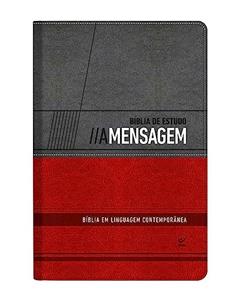 Bíblia de Estudo - A Mensagem - Capa Luxo - Cinza e Vermelho, do autor Eugene H. Peterson