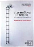 Ler A Gramatica do Tempo - Para Uma Nova Cultura Politica, do autor Vários Autores