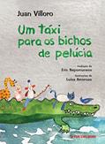 Ler Um táxi para os bichos de pelúcia, do autor Juan Villoro Ler Um táxi para os bichos de pelúcia, do autor Juan Villoro