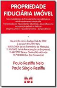 Ler Propriedade fiduciária imóvel - 1 ed./2017, do autor Paulo Restiffe Neto