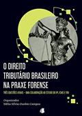 Ler O Direito Tributário Brasileiro Na Praxe Forense, do autor Hélio Sílvio Ourém Campos Ler O Direito Tributário Brasileiro Na Praxe Forense, do autor Hélio Sílvio Ourém Campos
