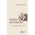 Ler Pureza de coração: Caminhos para a busca de Deus no antigo monaquismo, do autor Anselm Grün Ler Pureza de coração: Caminhos para a busca de Deus no antigo monaquismo, do autor Anselm Grün