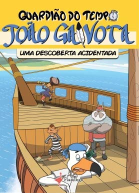 Ler Uma Descoberta Acidentada - Guardião do Tempo João Gaivota - Vol. III, do autor João Gaivota