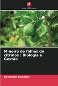 Ler Mineiro de folhas de citrinos : Biologia e Gestão, do autor Rashmika Kumbhar