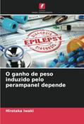 Ler O ganho de peso induzido pelo perampanel depende, do autor Hirotaka Iwaki