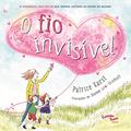 Ler O Fio Invisível, do autor Patrice Karst