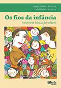 Ler Os Fios Da Infância, do autor Ángeles Abelleira Bardanca; Isabel Abelleira Bardanca