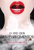 Ler O ANO DOS DESAPARECIMENTOS, do autor SUSAN HUBBARD Ler O ANO DOS DESAPARECIMENTOS, do autor SUSAN HUBBARD