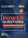 Ler POWER QUESTIONS - POTENCIALIZAÇÃO DA FELICIDADE, do autor ANDREIA ROMA
