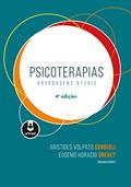 Ler Psicoterapias: Abordagens Atuais, do autor Aristides Volpato Cordioli; Eugenio Horacio Grevet Ler Psicoterapias: Abordagens Atuais, do autor Aristides Volpato Cordioli; Eugenio Horacio Grevet